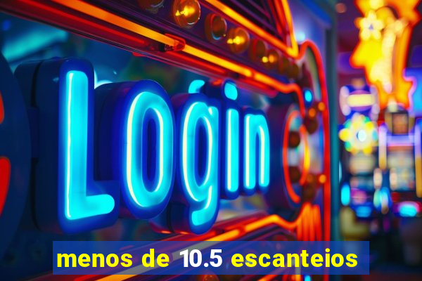 menos de 10.5 escanteios